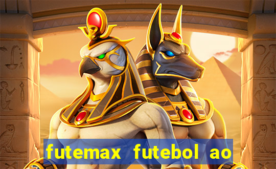 futemax futebol ao vivo online